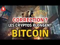 LES CRYPTOS PLONGENT ! ❌ CORRECTION ET RETOUR DU BITCOIN À 25 000$ ?