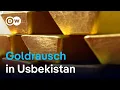 Warum jetzt auch private Unternehmen in Usbekistan Gold schürfen sollen | DW Business