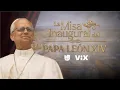 Misa inaugural del papa León XIV: EN VIVO desde la Plaza de San Pedro, en el Vaticano