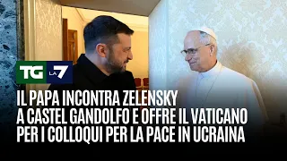 Il Papa incontra Zelensky a Castel Gandolfo e offre il Vaticano per i colloqui di pace in Ucraina