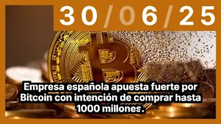 BITCOIN Empresa española apuesta fuerte por Bitcoin con intención de comprar hasta 1000 millones.