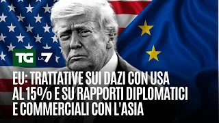 S&U PLC [CBOE] Eu: trattative sui dazi con USA al 15% e su rapporti diplomatici e commerciali con l&#39;Asia