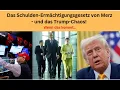 Das Schulden-Ermächtigungsgesetz von Merz - und das Trump-Chaos! Videousblick