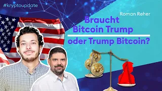 BITCOIN Braucht Bitcoin Trump oder braucht Trump Bitcoin? – mit @Blocktrainer