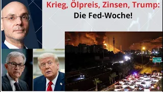 Krieg, Ölpreis, Zinsen, Trump: Die Fed-Woche! Videoausblick