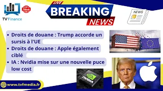 NVIDIA CORP. Droits de douane USA/UE  et APPLE, la puce low cost de Nvidia : Actualités par Roseline Pagès