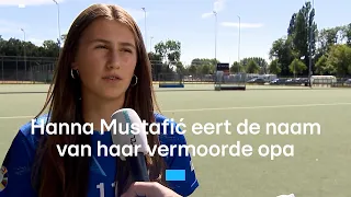 Hanna&#39;s opa werd vermoord vanwege zijn achternaam: 30 jaar na de Srebrenica genocide:  | RTL Nieuws