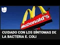 MCDONALD S CORP. - ¿Comiste la hamburguesa Cuarto de Libra de McDonald’s hace poco? Cuidado si tienes estos síntomas