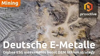 Digbee ESG assessments boost Deutsche E-Metalle&#39;s lithium strategy