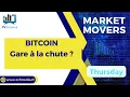 BITCOIN : Gare à la chute ?