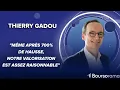 Thierry Gadou (VusionGroup) : "Même après 700% de hausse, notre valorisation est assez raisonna...