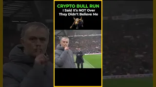 When I said the Crypto Bull Run Isn’t Over 😂 #shorts