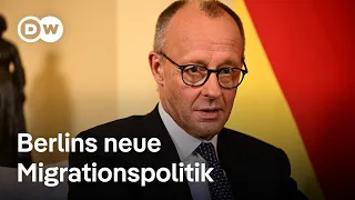 Was Berlins neue Migrationspolitik für Betroffene bedeutet | DW Nachrichten