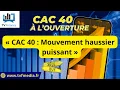 Matthieu Ceronne : « CAC 40 : Mouvement haussier puissant »