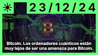 BITCOIN Bitcoin. Los ordenadores cuánticos están muy lejos de ser una amenaza para Bitcoin.