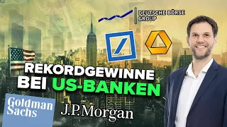 Rekorde bei US-Banken - Positives Zeichen für deutsche Banken?!