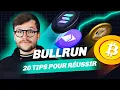 20 conseils pour réussir votre bullrun - ce que j’aurai aimé savoir