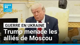 Ukraine : Trump menace les alliés de Moscou et donne 50 jours pour terminer la guerre • FRANCE 24