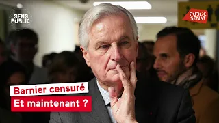 Barnier censuré : et maintenant ?