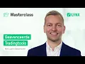 TWS Masterclass Deel 3: Geavanceerde Tradingtools