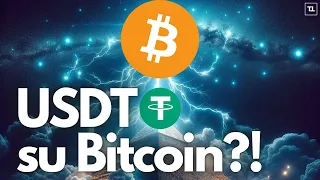 BITCOIN Ecco cosa ne penso di USDT su Bitcoin..