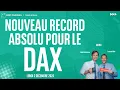 Nouveau record absolu pour le DAX - 100% Marchés - soir - 02/12/2024