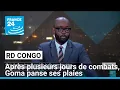 Après plusieurs jours de combats, la ville de Goma panse ses plaies • FRANCE 24