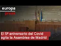 El 5º aniversario del Covid agita la Asamblea de Madrid