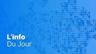 L’info du jour | 12 avril - Mi-journée