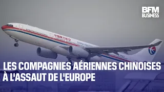 Les compagnies aériennes chinoises à l&#39;assaut de l&#39;Europe