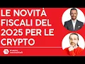 Le novità fiscali del 2025 per le crypto