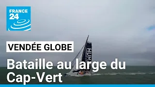 Vendée Globe : Intense bataille pour le top 10 au large du Cap-Vert • FRANCE 24