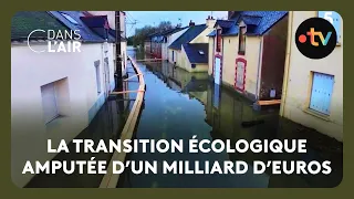 TRANSITION SHARES Inondations historiques et baisse des crédits pour la transition écologique  C dans l&#39;air 31.01.2025