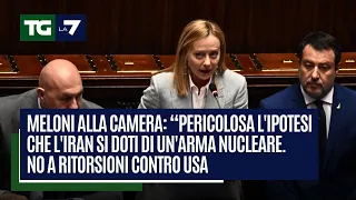 Meloni alla Camera: “Pericoloso che l&#39;Iran si doti di un&#39;arma nucleare. No a ritorsioni contro Usa”
