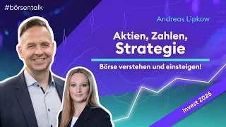 Wie finde ich die richtige Aktie? | Andreas Lipkow | Invest 2025