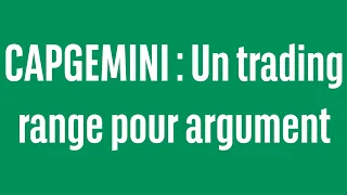 CAPGEMINI CAPGEMINI : Un trading range pour argument - 100% marchés - 20/06/2024