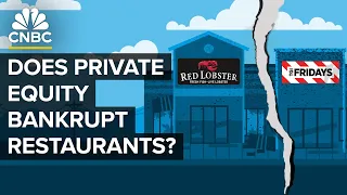 How Private Equity Is Behind Red Lobster And TGI Fridays&#39; Bankruptcies