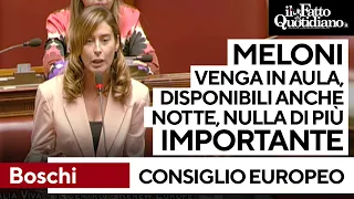 Boschi: &quot;Non c&#39;è tema più importante del Consiglio Europeo. Venga anche di notte, non ha coraggio&quot;&quot;