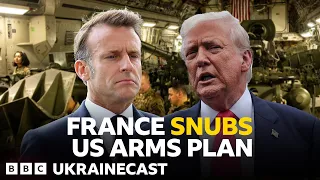 Will France derail Trump&#39;s Nato weapons plan? | BBC Ukrainecast
