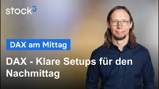 DAX40 PERF INDEX DAX am Mittag - Auf diese Setups achte ich heute!