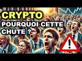 POURQUOI CETTE CHUTE DES CRYPTOS ??? !!!  ACTUS CRYPTO 19/12