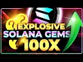 EXPLOSIVE Solana GEMS!! Don't Miss These 3 SOL Altcoins