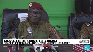 KARMA Massacre de Karma : Ouagadougou met en garde contre les &quot;terroristes en habit de soldats&quot;