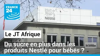 NESTLE N Près de 3 grammes de sucre en plus en moyenne dans les produits Nestlé dans les pays pauvres