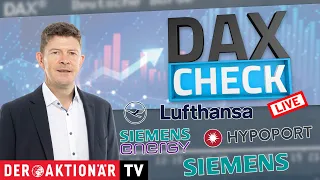 SIEMENS ENERGY AG NA O.N. DAX-Check LIVE: Formycon, Hypoport, Lufthansa, Rheinmetall, Siemens, Siemens Energy, SUSS im Fokus