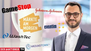 WASHTEC AG O.N. Märkte am Morgen: Aroundtown, CTS Eventim, Washtec, Johnson &amp; Johnson, Shockwave Medical, Gamestop