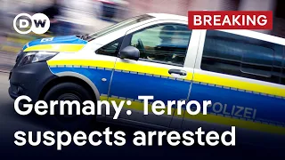 Breaking: Three men arrested, suspected of planning major terror attack | DW News