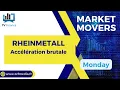 RHEINMETALL : Accélération brutale