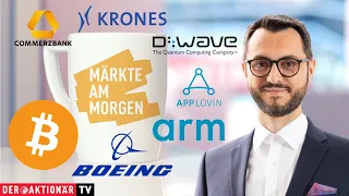 BITCOIN DAX peilt Rekordhoch an - Bitcoin, Commerzbank, Krones, Boeing, ARM Holdings, D-Wave, AppLovin
