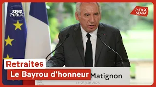 Retraites : le Bayrou d&#39;honneur